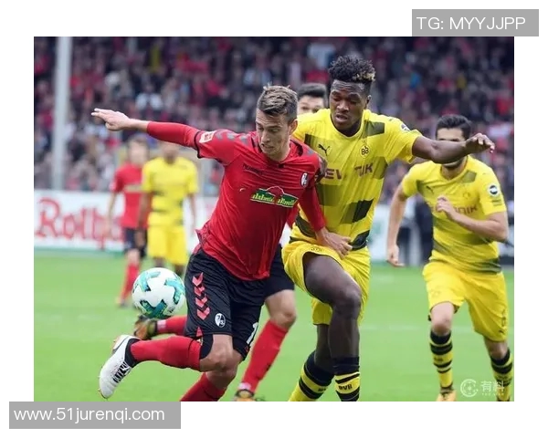 多特蒙德与弗莱堡精彩对决直播全程回顾与分析